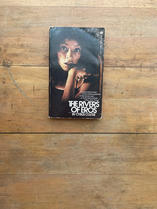 The Rivers of Eros by Cyrus Colter. Curtis Books. 1972.