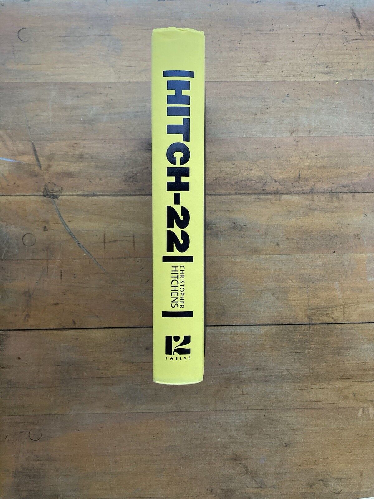 Hitch-22 by Christopher Hitchens. Twelve. First Edition. 2010.