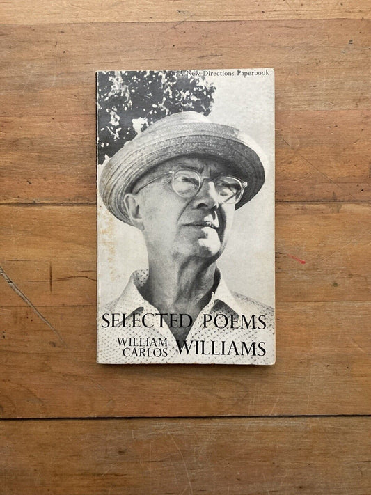 Selected Poetry William Carlos Williams New Directions 4th printing 1963