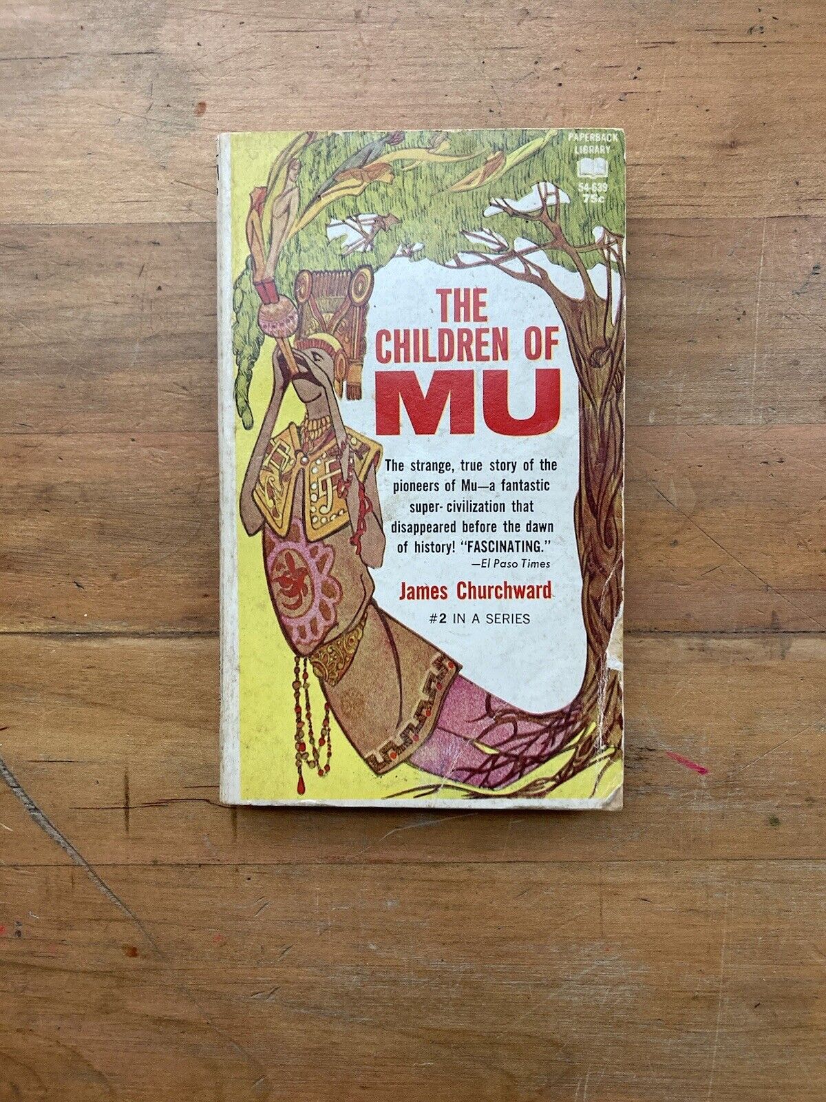 The Children of Mu by James Churchward. Paperback Library Edition. 1968.