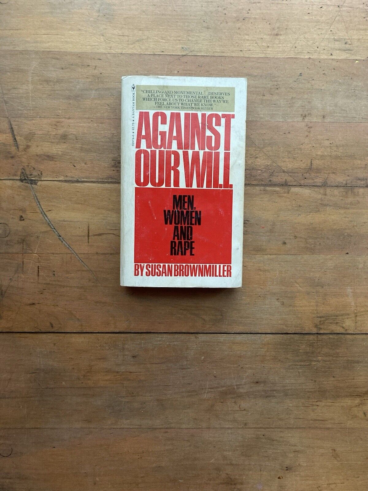 Against Our Will: Men, Women and Rape by Susan Brownmiller.