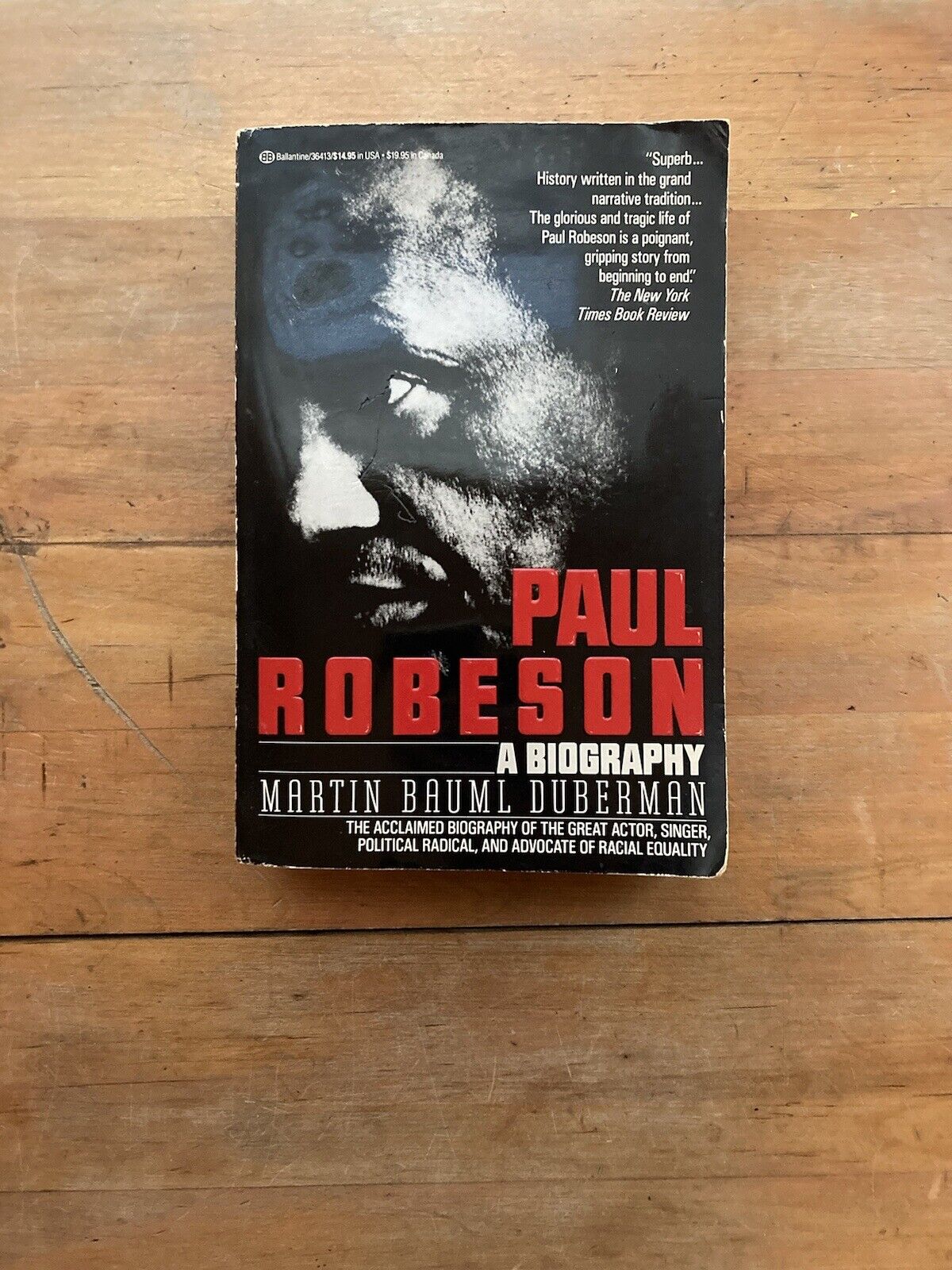 Paul Robeson: A Biography by Martin Bauml Duberman. Ballantine Books. 1990.