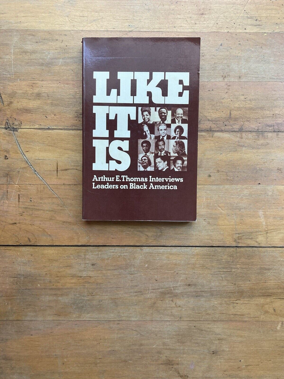 Like It Is: Arthur E. Thomas Interviews Leaders on Black America. 1981.