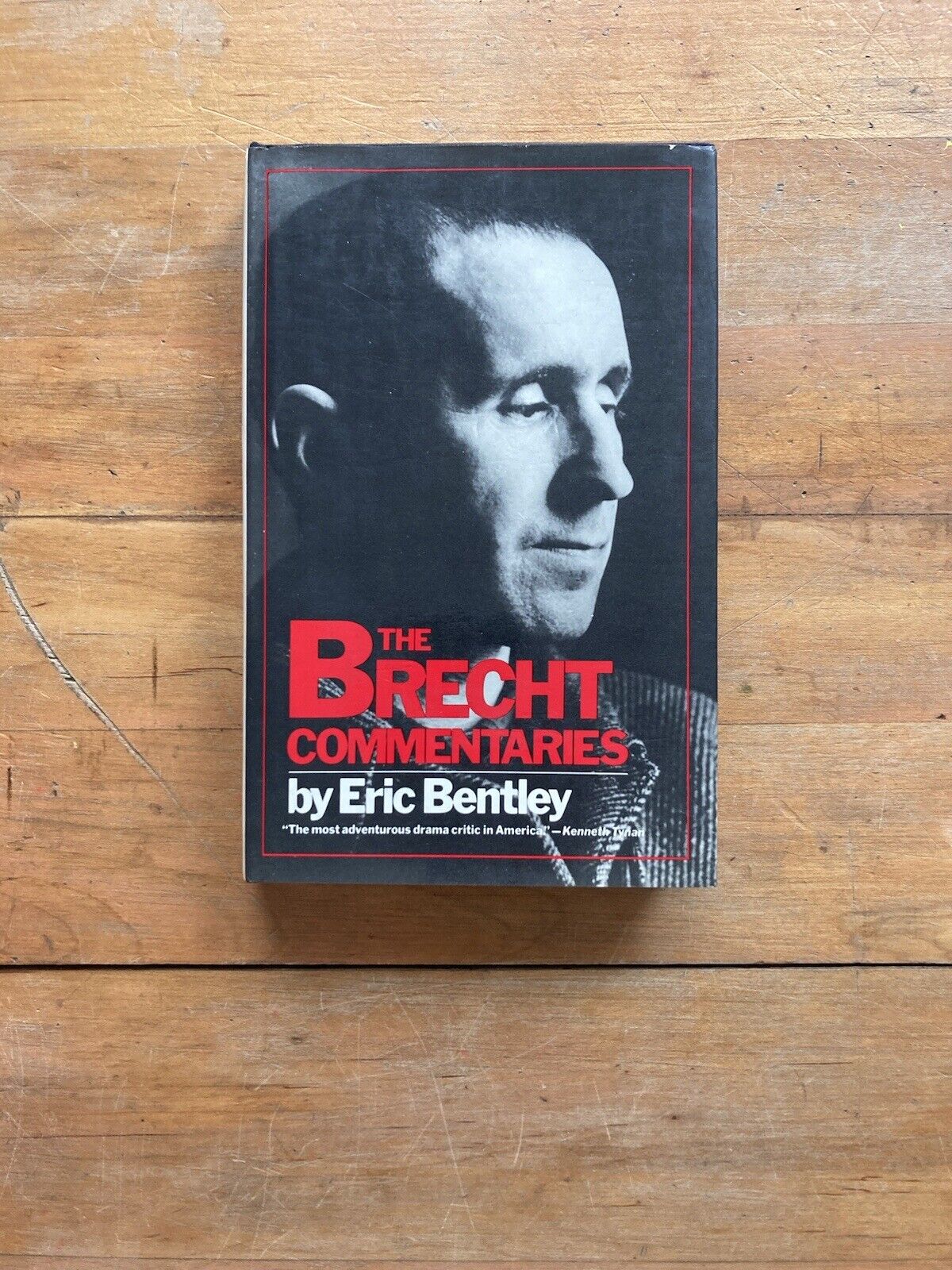 The Brecht Commentaries by Eric Bentley. Grove Press. First Edition. 1981. 