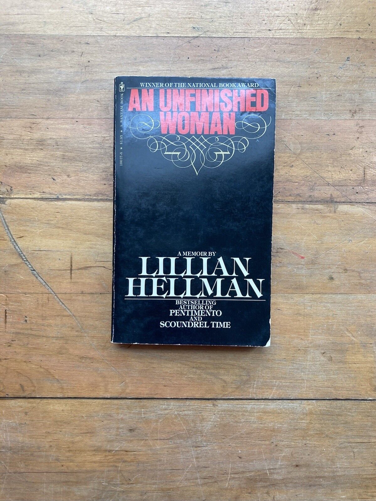 An Unfinished Woman: A Memoir by Lillian Hellman. Bantam Books. 1974.