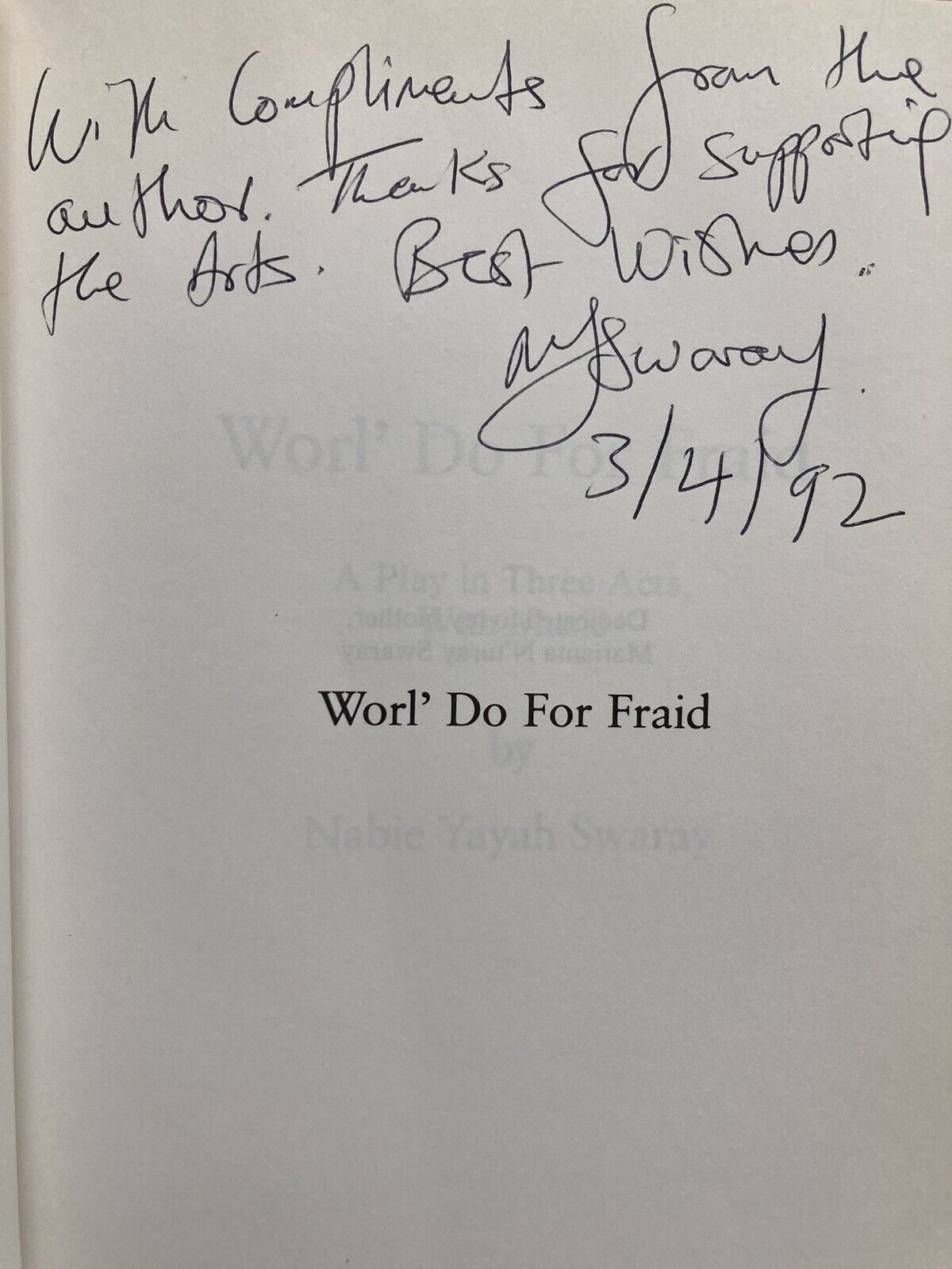 Worl’ Do For Fraid Nabie Yayah Swaray SIGNED First Edition 1986