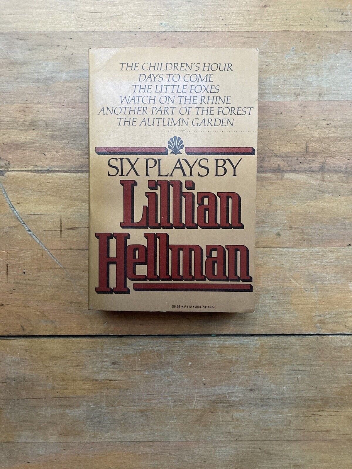 Six Plays by Lillian Hellman. Vintage Books Edition. 1979.