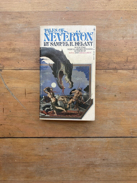 Tales of Neverÿon by Samuel R. Delany. Bantam Books. 1979.