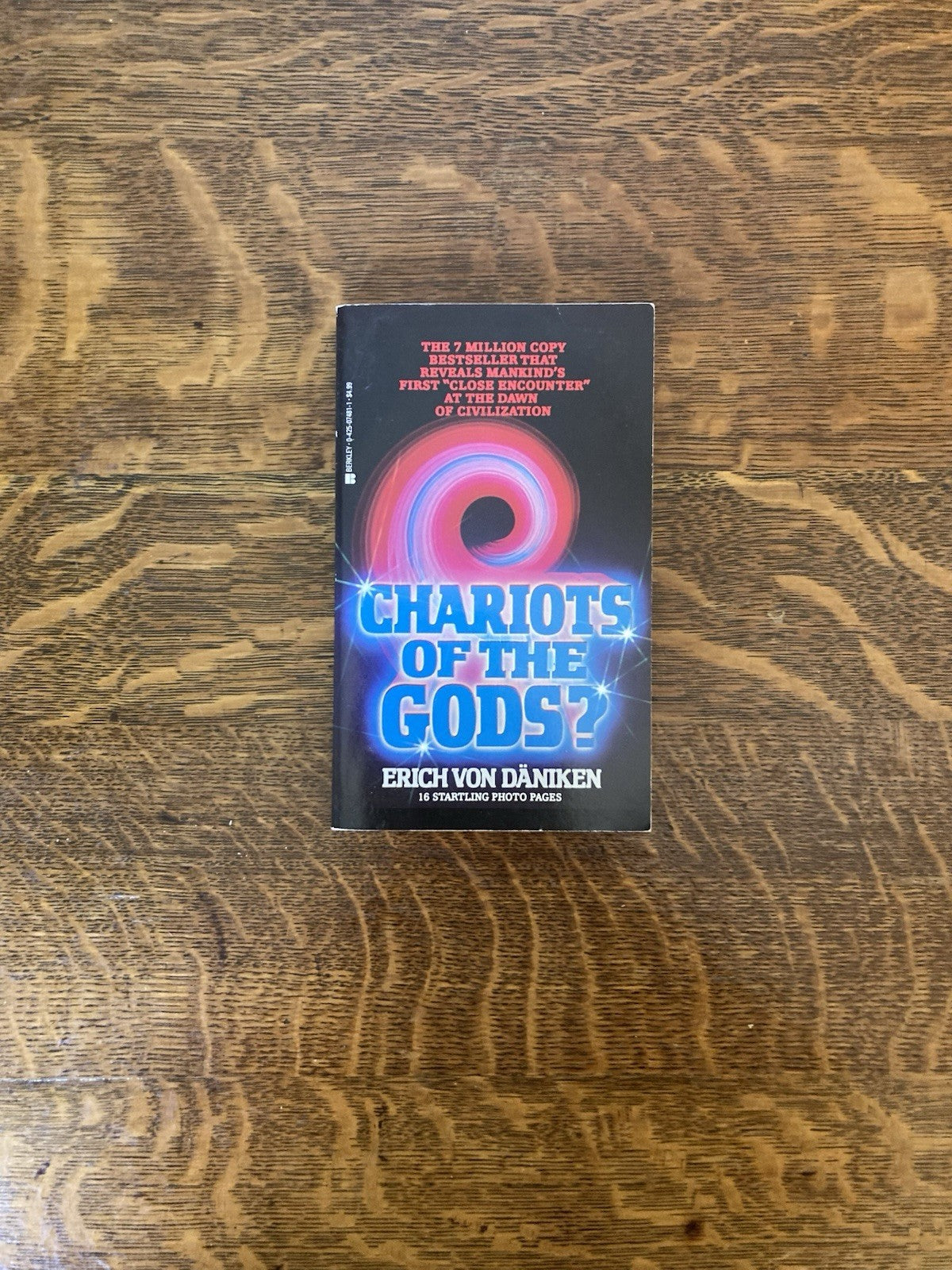 Chariots of the Gods? by Erich Von Däniken. A Berkley Book. 1980.