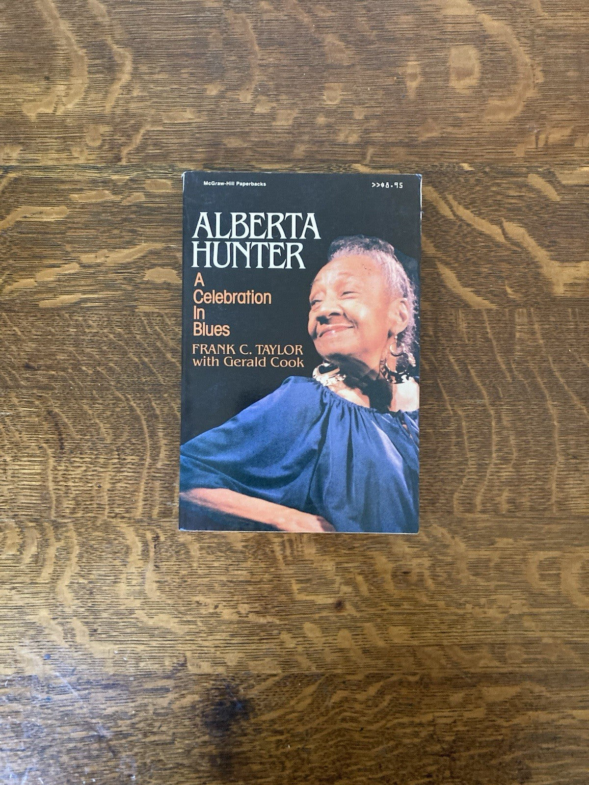 Alberta Hunter: A Celebration in Blues by Frank C. Taylor with Gerald Cook.