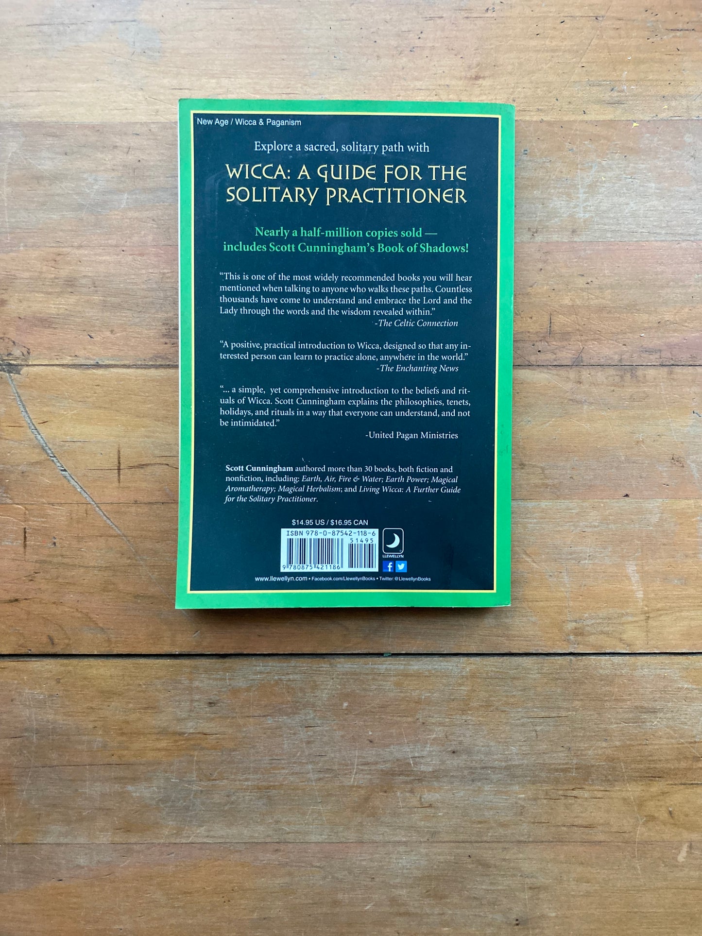 Wicca: A Guide for the Solitary Practitioner by Scott Cunningham. Llewellyn Publications. 2015.