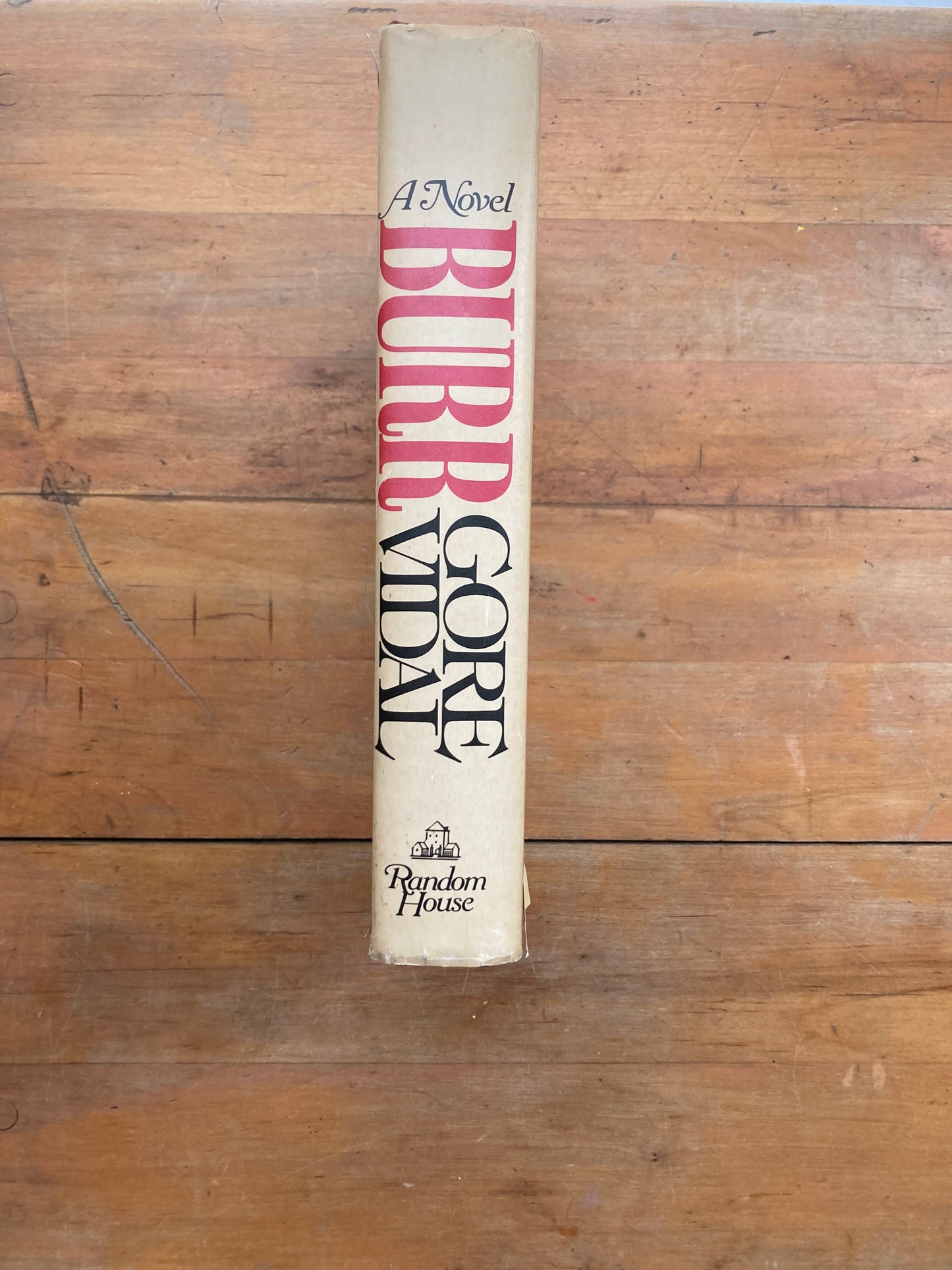 Burr by Gore Vidal. Random House. Second printing, 1973.