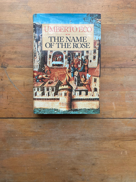 The Name of the Rose by Umberto Eco. Harcourt, Brace & Company. 1983.