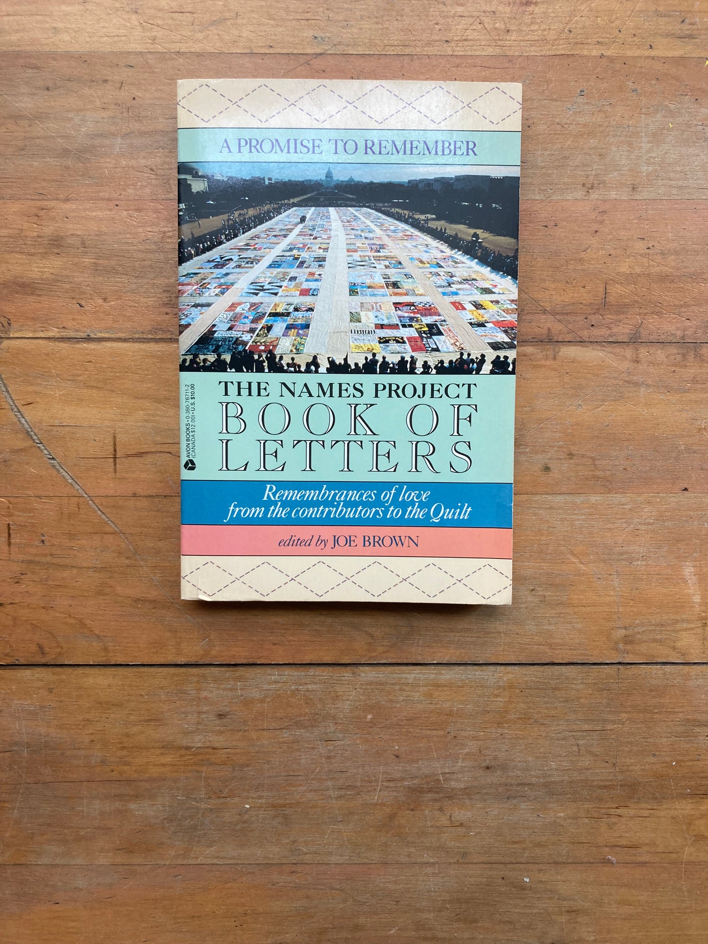 The Names Project Book of Letters: Remembrances of Love from the Contributors of the Quilt. Avon Books. 1992.