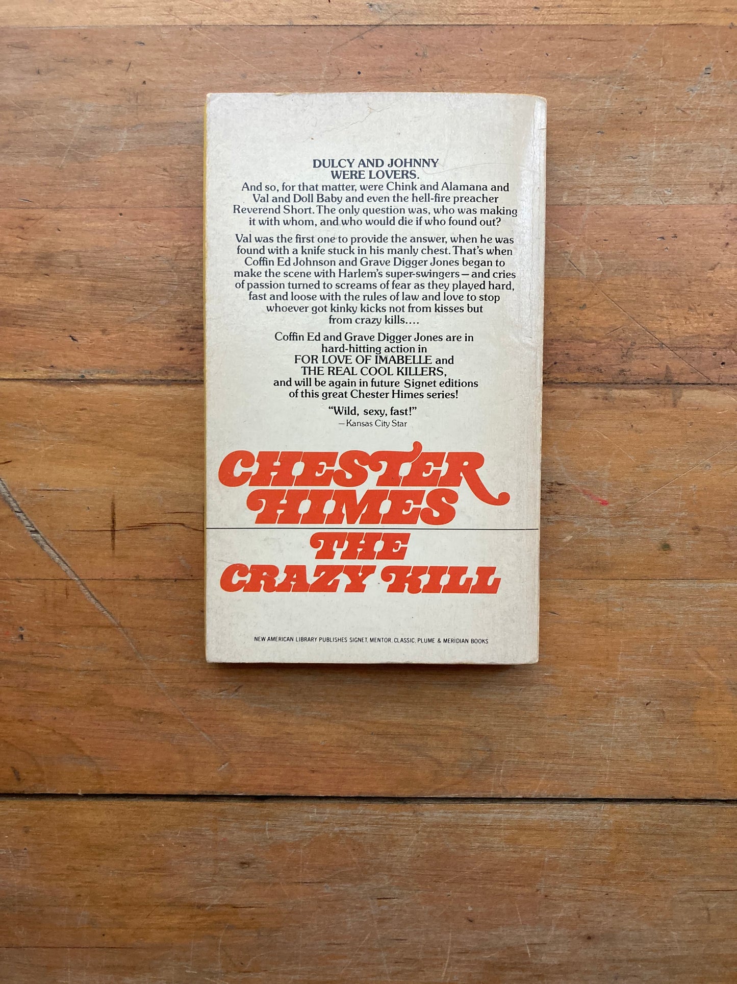 The Crazy Kill by Chester Himes. Signet Books. 1975.