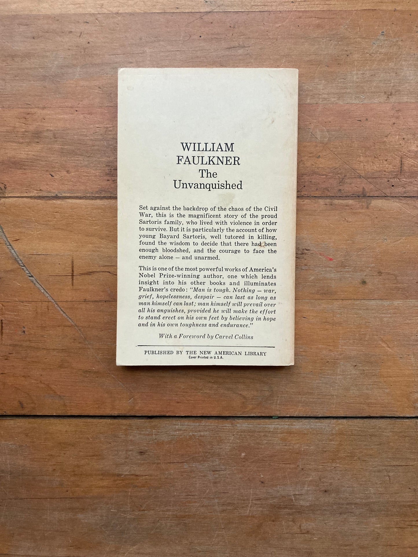 The Unvanquished by William Faulkner. Signet Classics. 1962.