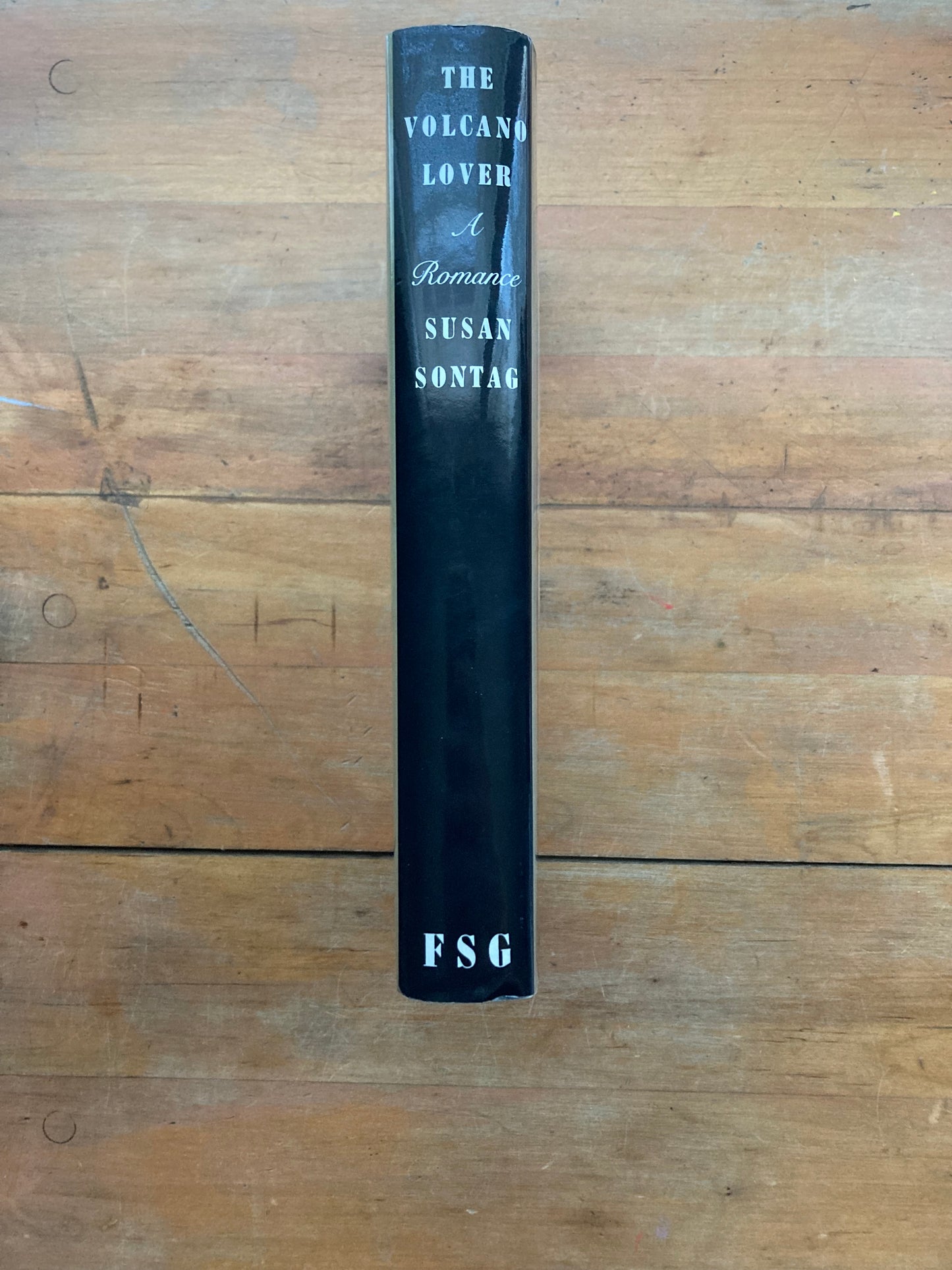 The Volcano Lover: A Romance by Susan Sontag. Farrar Straus Giroux. Third printing, 1992.