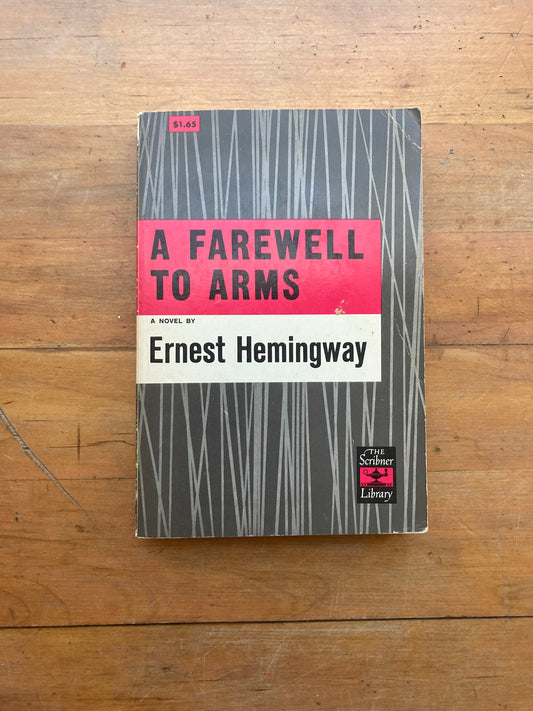 A Farewell to Arms by Ernest Hemingway. Charles Scribner’s Sons. 1970.