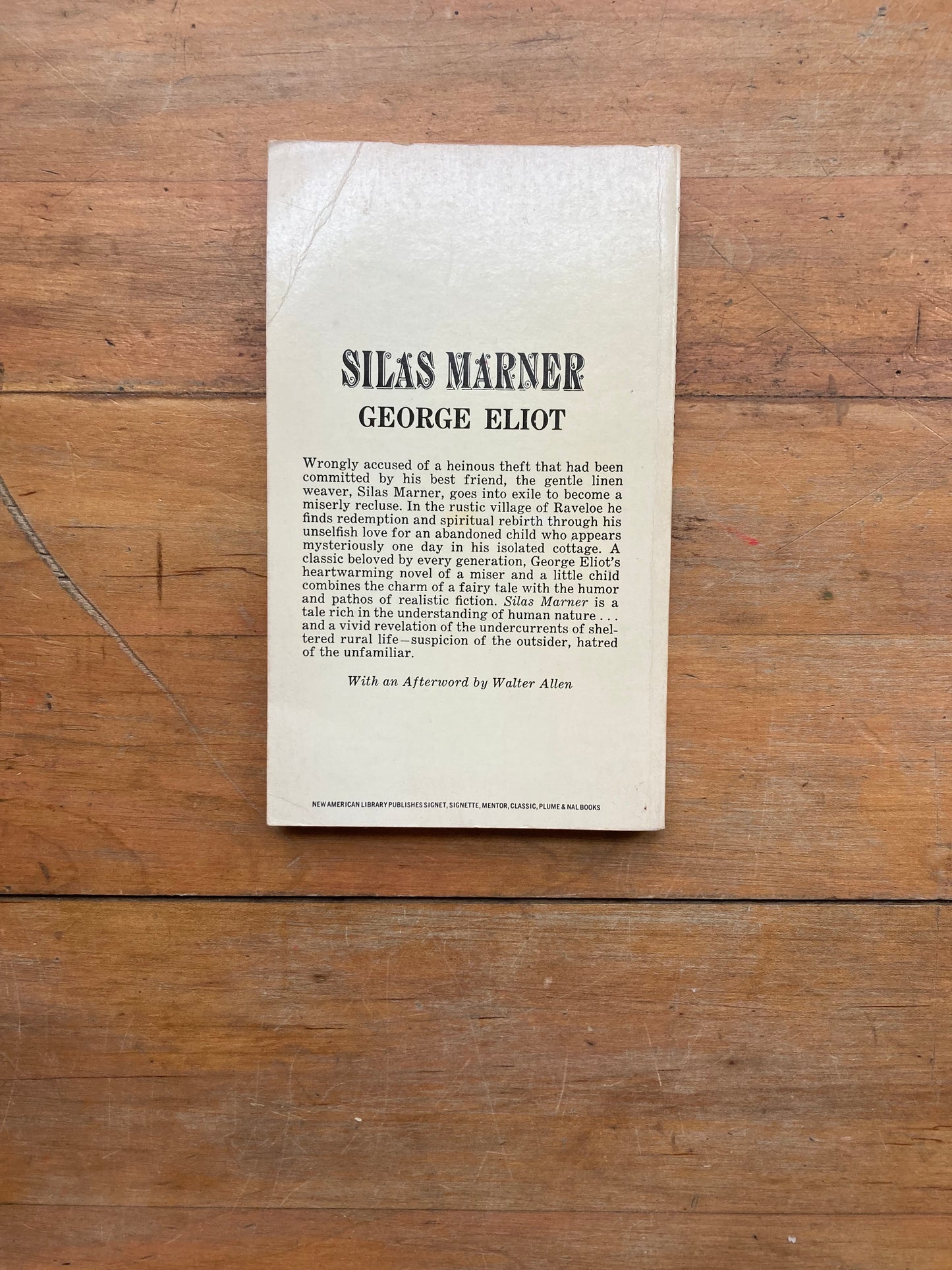 Silas Marner by George Eliot. Signet Classics. Later printing.