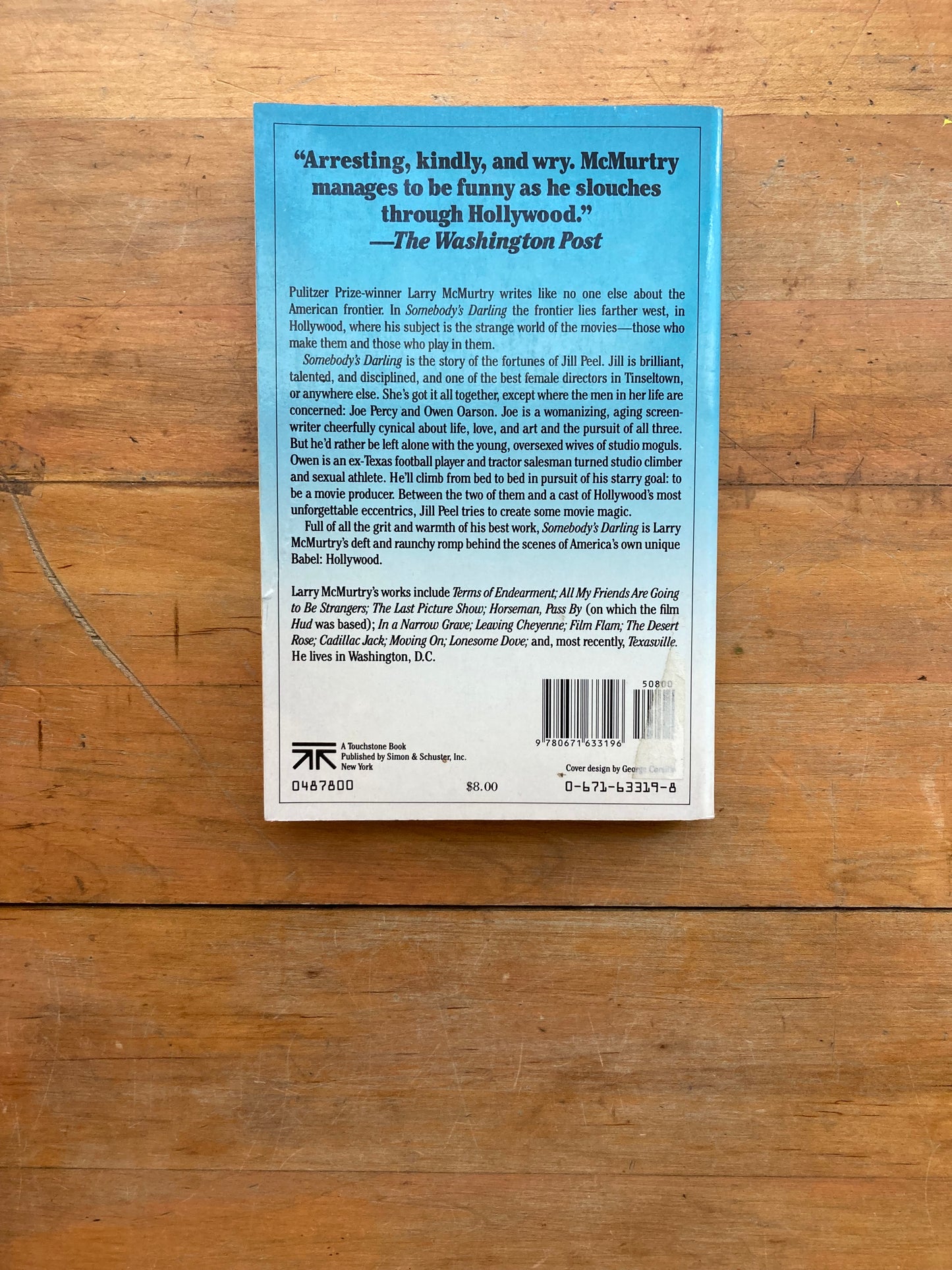 Somebody’s Darling by Larry McMurtry. A Touchstone Book. 1987.