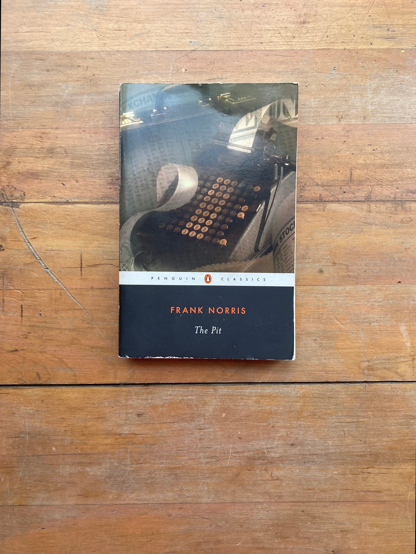 The Pit by Frank Norris. Penguin Classics. 1994.