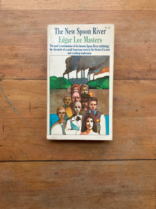 The New Spoon River by Edgar Lee Masters. Collier Books. 1968.