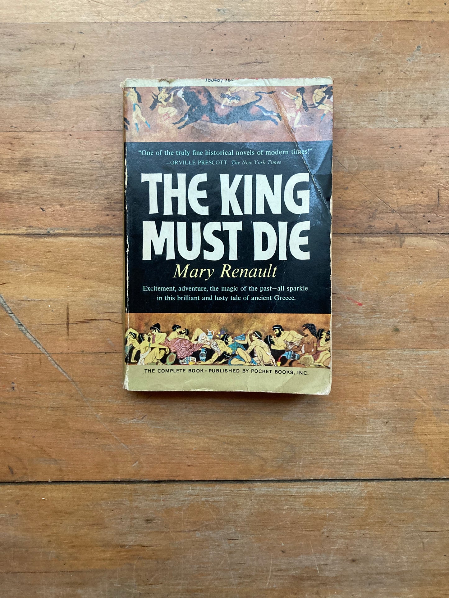 The King Must Die by Mary Renault. A Pocket Cardinal Edition. 1966.