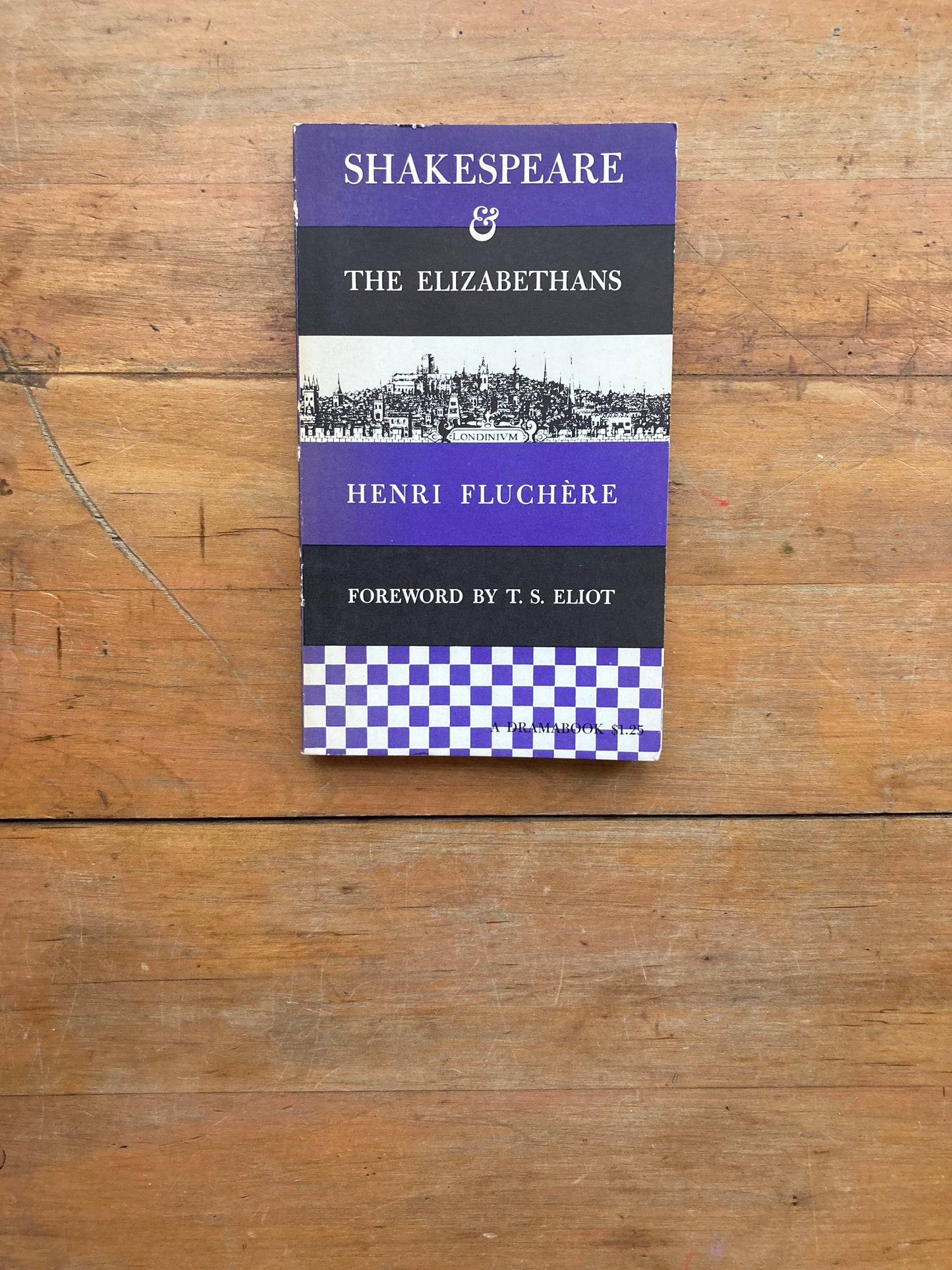 Shakespeare & The Elizabethans by Henri Fluchère. Hill and Wang, Inc. 1956.