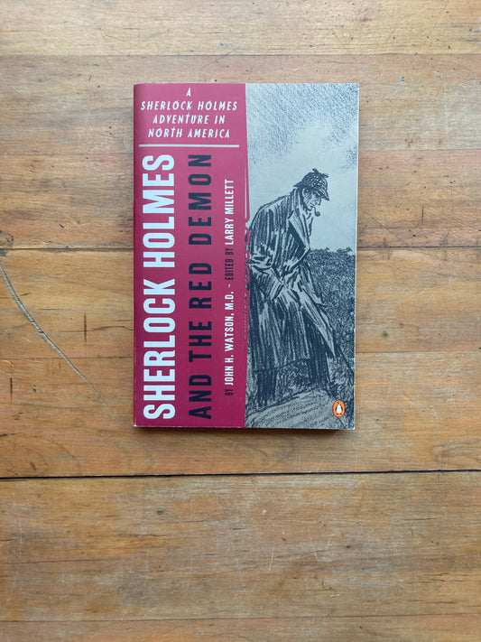 Sherlock Holmes and the Red Demon by Larry Millet. Penguin Books. 1997.