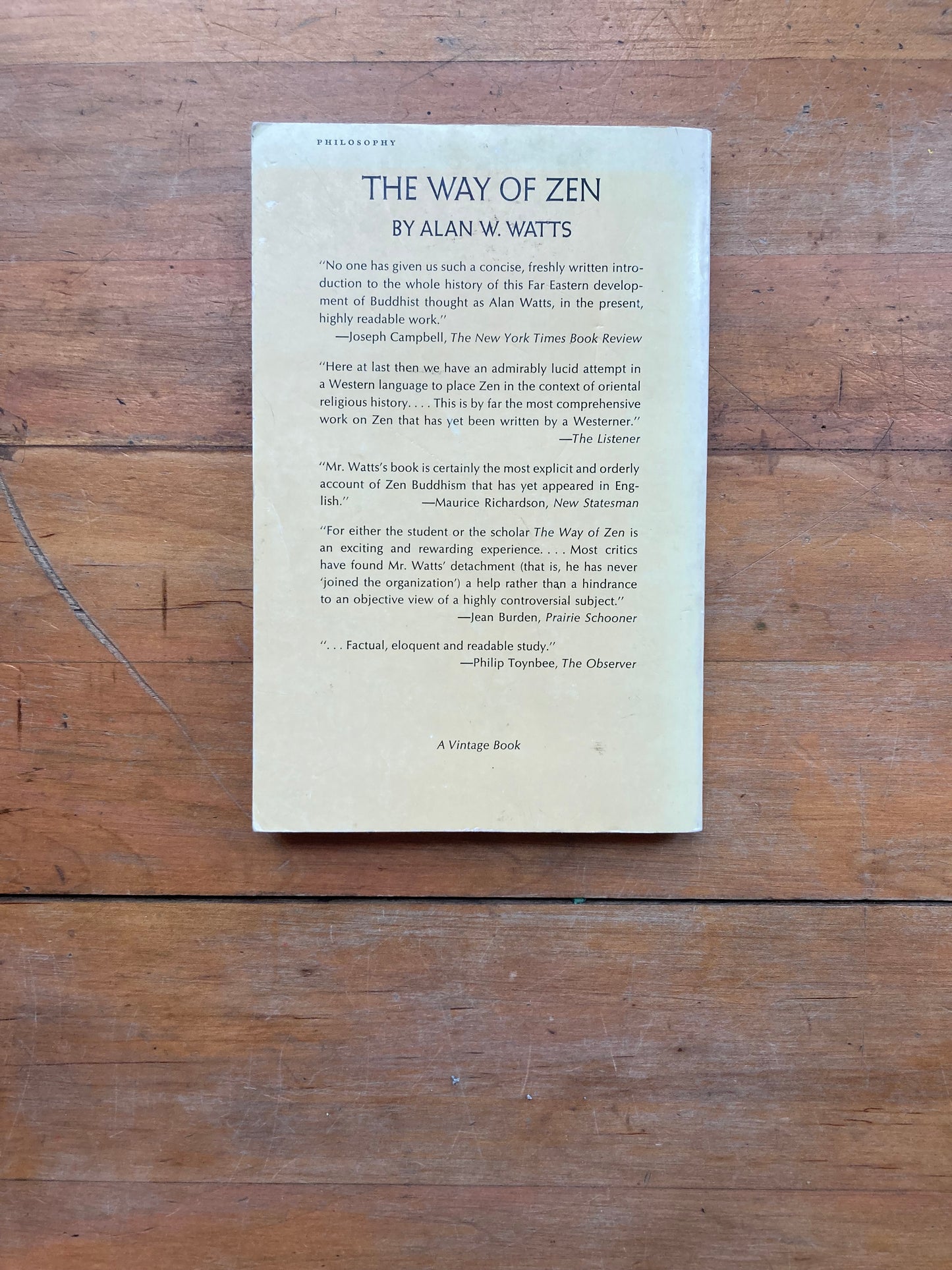 The Way of Zen by Alan W. Watts. A Vintage Book.