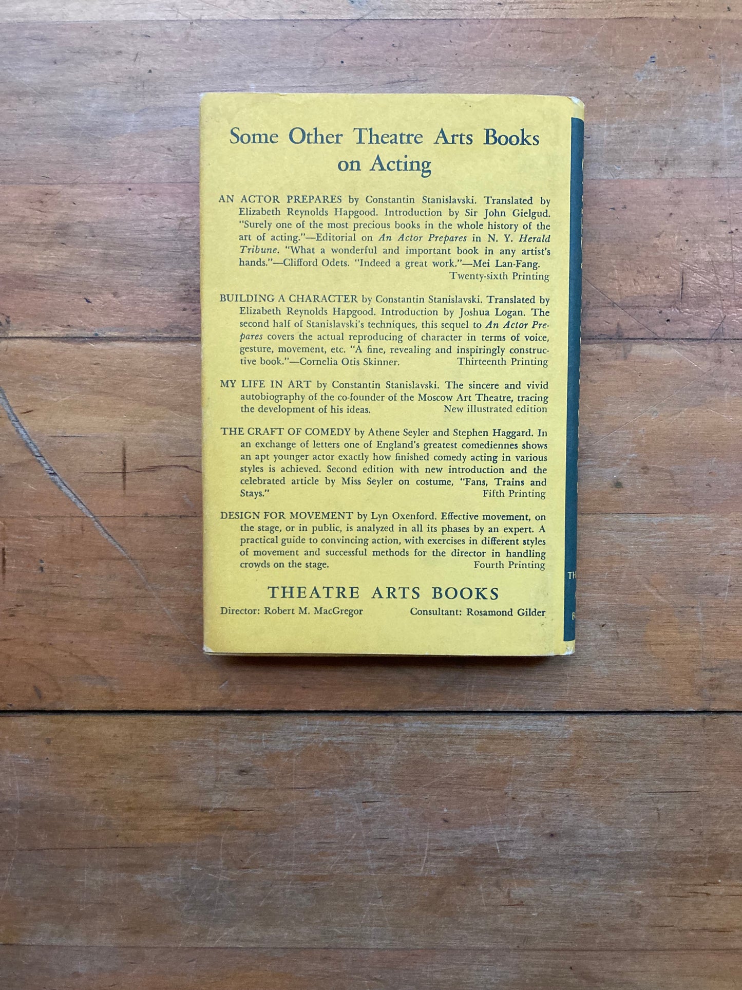 Acting: The First Six Lessons by Richard Boleslavsky. Theatre Arte Books. 1977.