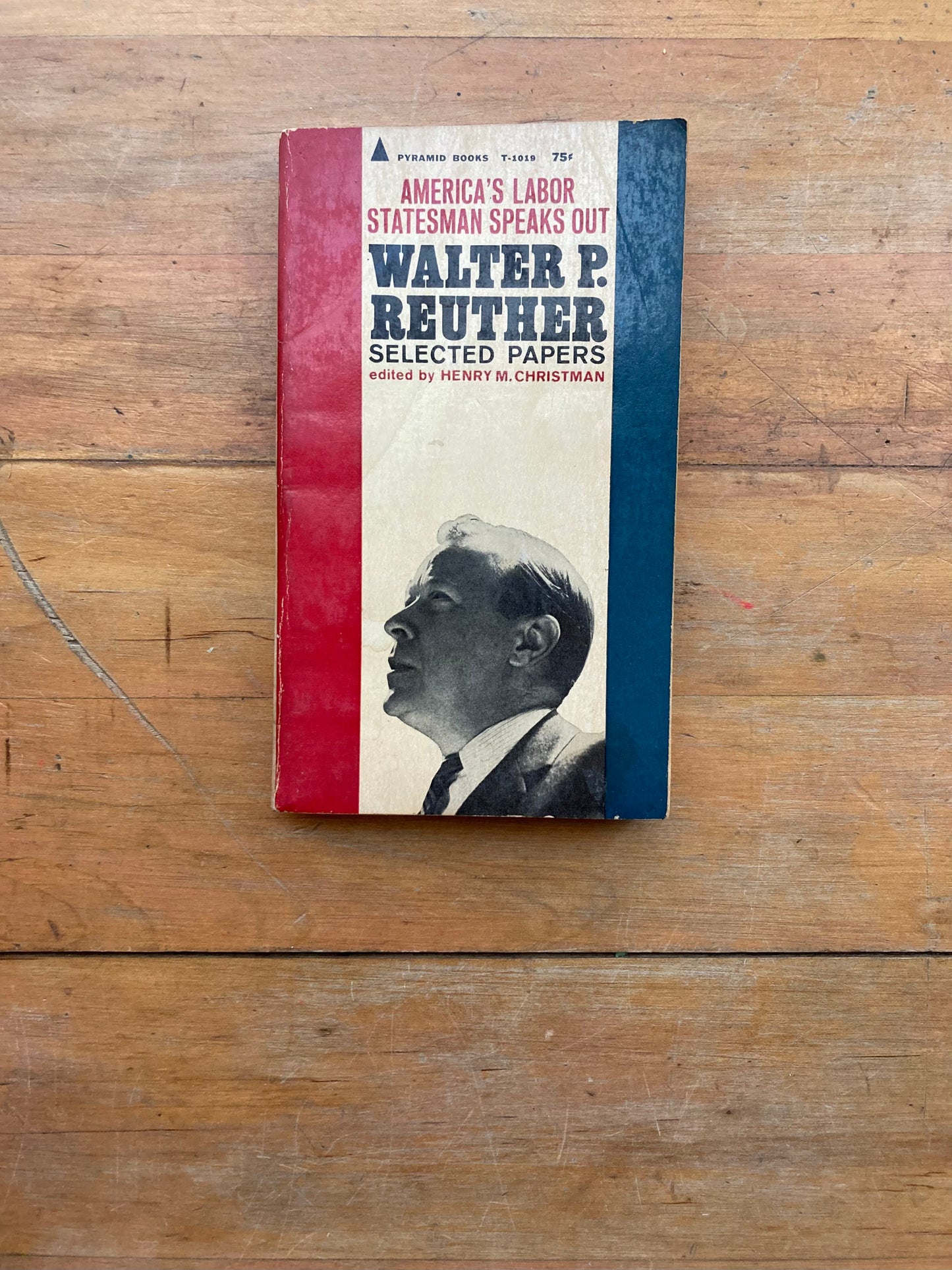 Selected Papers of Walter P. Reuther. Pyramid Books. 1964.