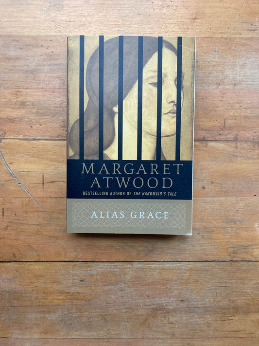 Alias Grace by Margaret Atwood. Anchor Books Edition.