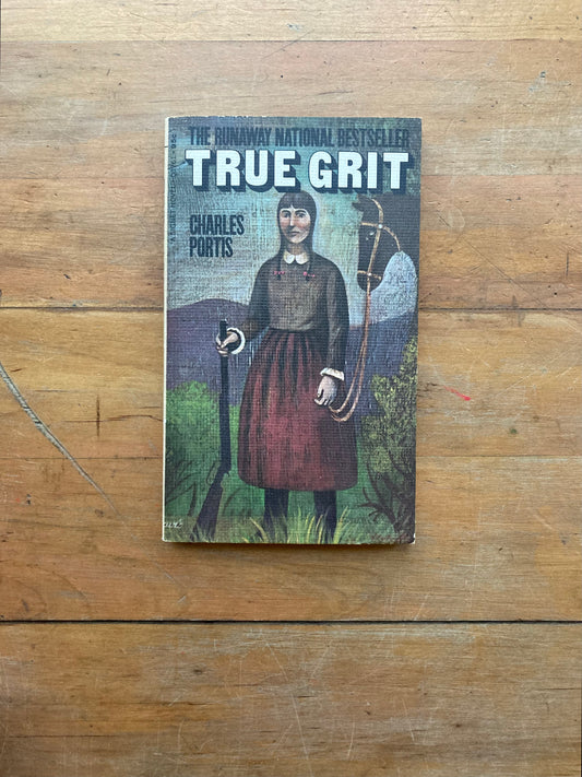 True Grit by Charles Portis. Signet Books. 1969.