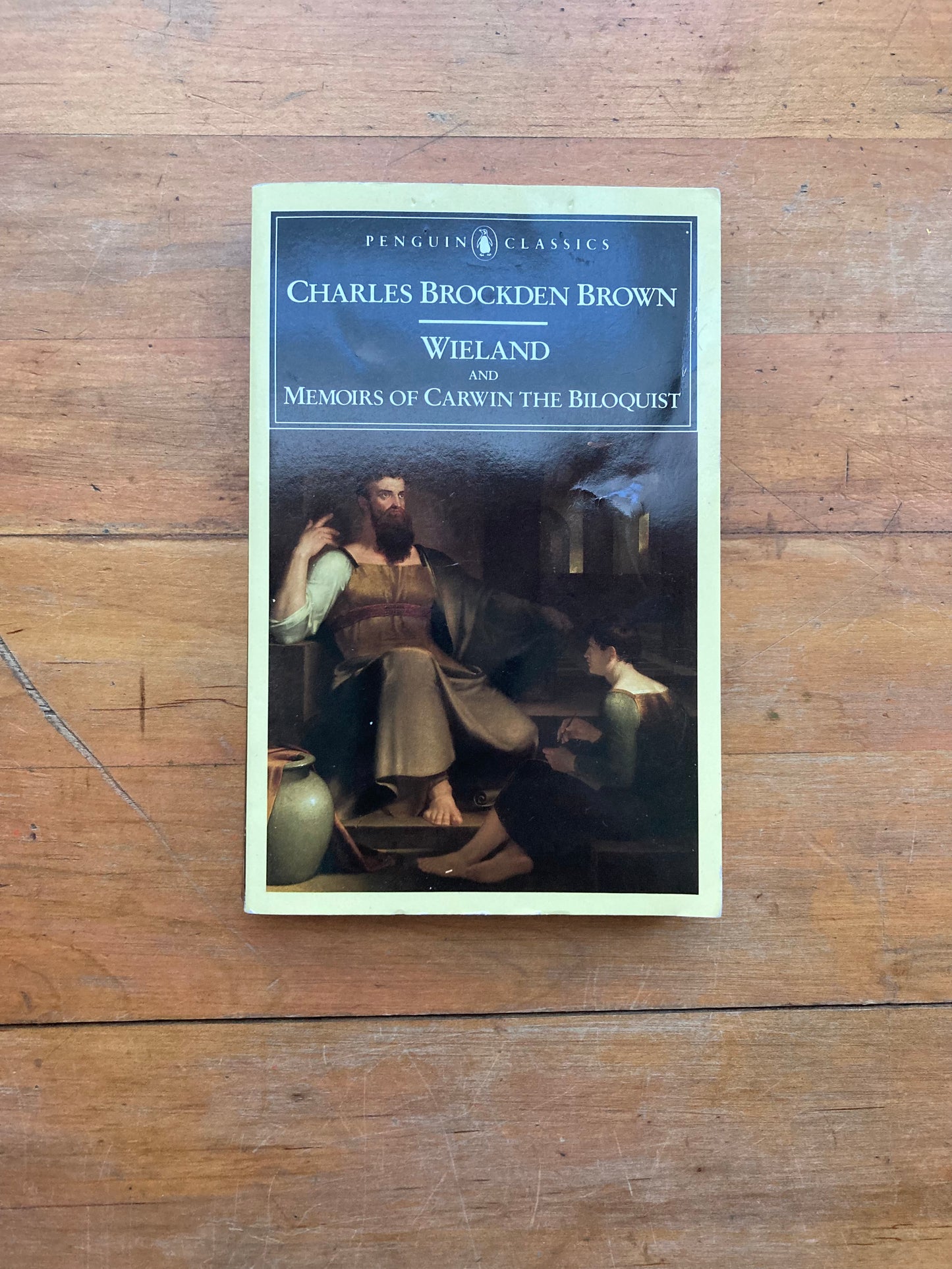 Wieland and Memoirs of Carwin the Biloquist by Charles Brockden Brown