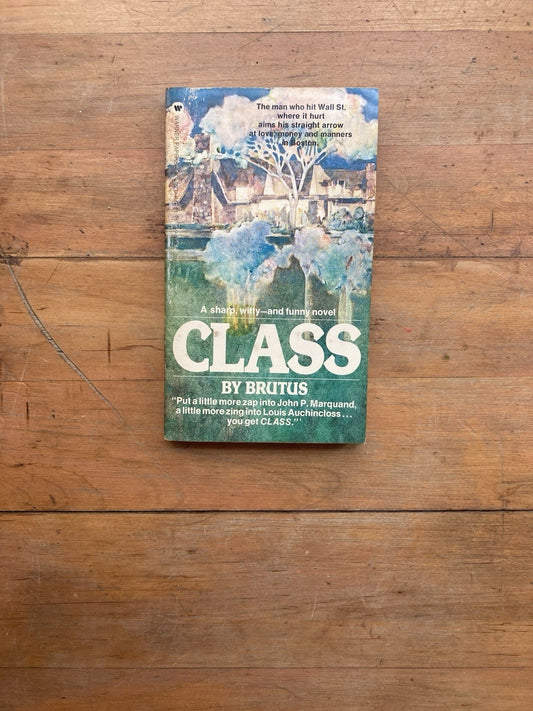 Class by Brutus. Warner Paperback Library. 1974.