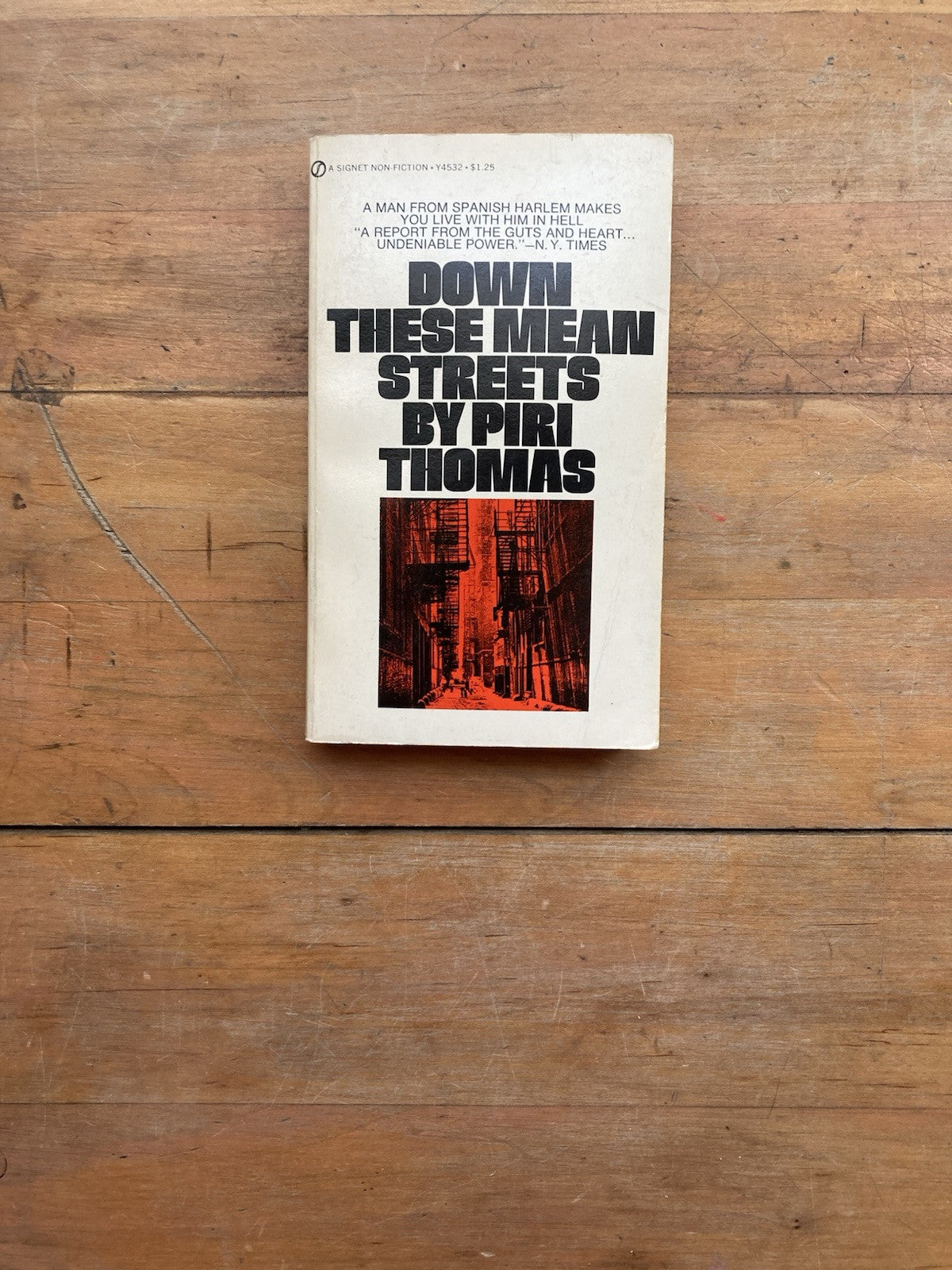 Down These Mean Streets by Piri Thomas. Signet Books. 11th printing.