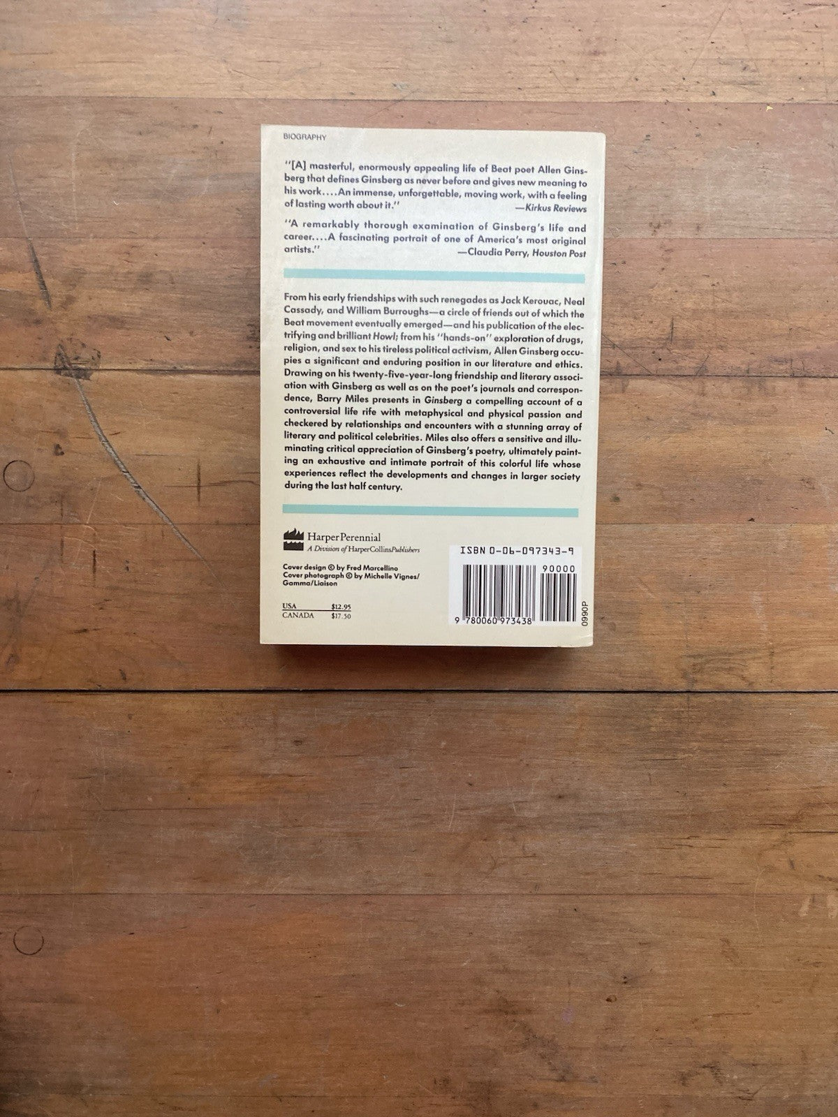 Ginsberg: A Biography by Barry Miles. HarperPerennial. 1990.