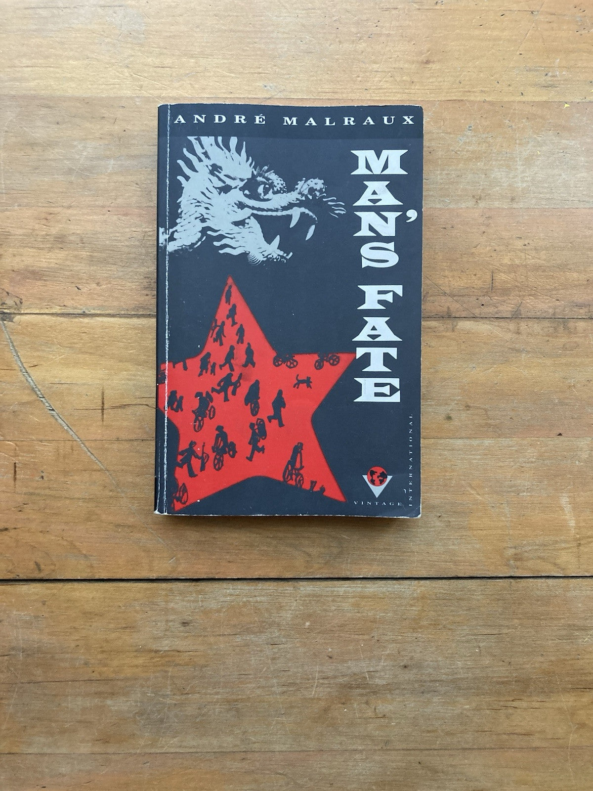 Man’s Fate by André Malraux. Vintage International Edition. 1990.